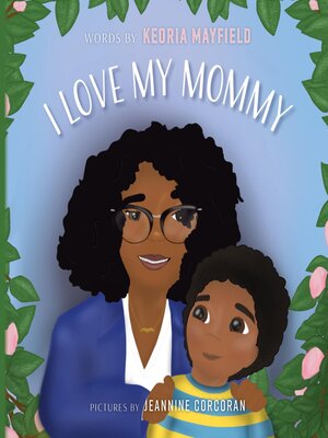 cover image of I Love My Mommy